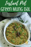 green moong dal in instant pot